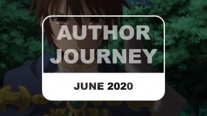 The Otaku Author Journey June 2020