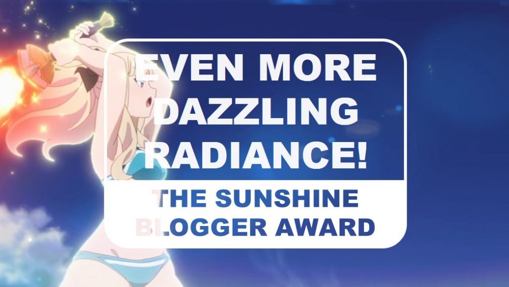 The Otaku Author The Sunshine Blogger Award 2