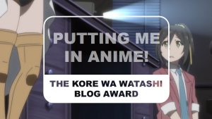 The Otaku Author The Kore Wa Watashi Blog Award