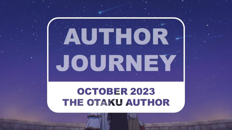 2023 10 The Otaku Author Journey